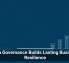 Data Governance Builds Lasting Business Resilience