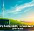Driving Sustainability Forward With Tech Innovation